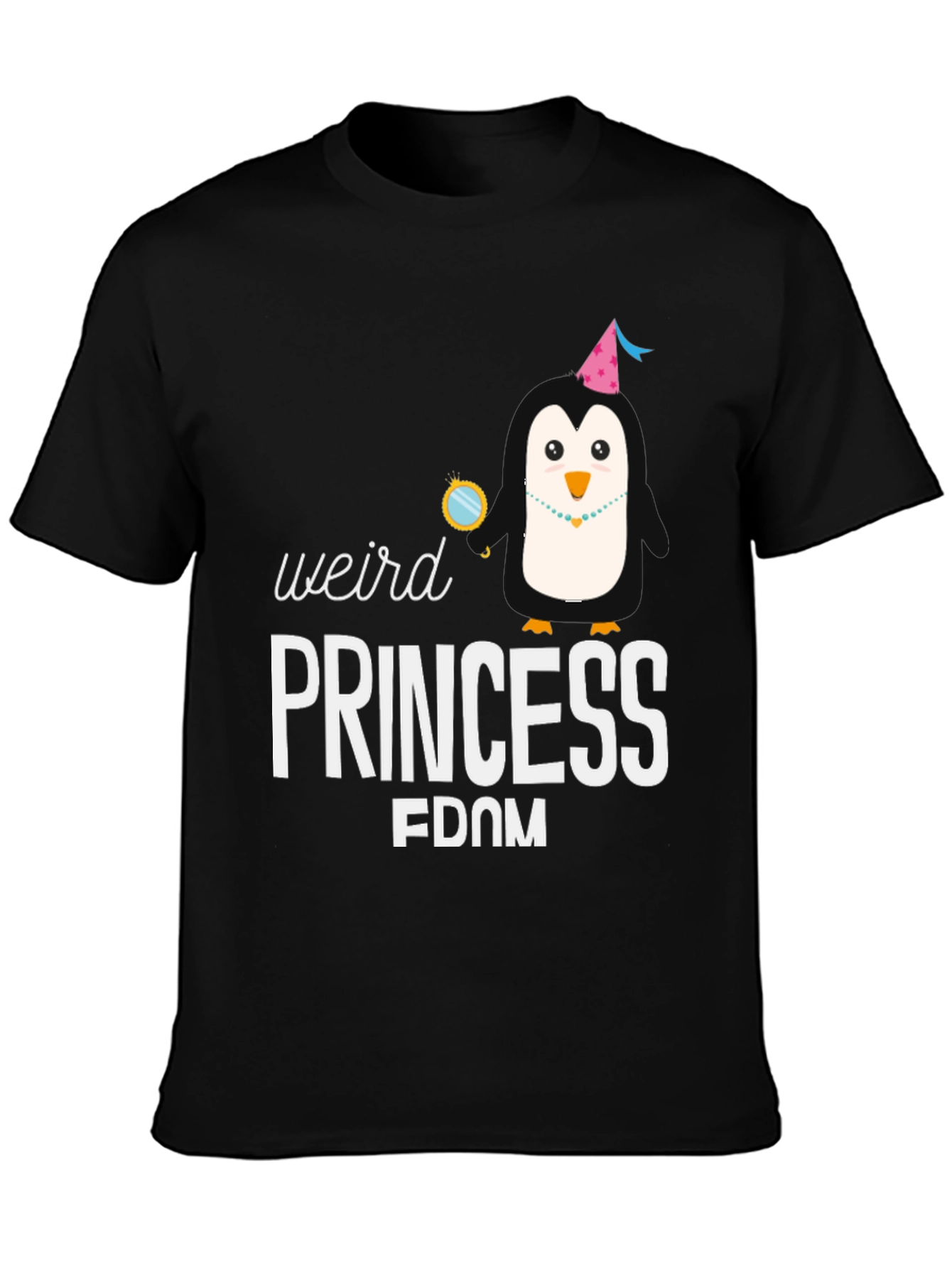 Weird Princess FDOM Funny Graphic T-Shirt