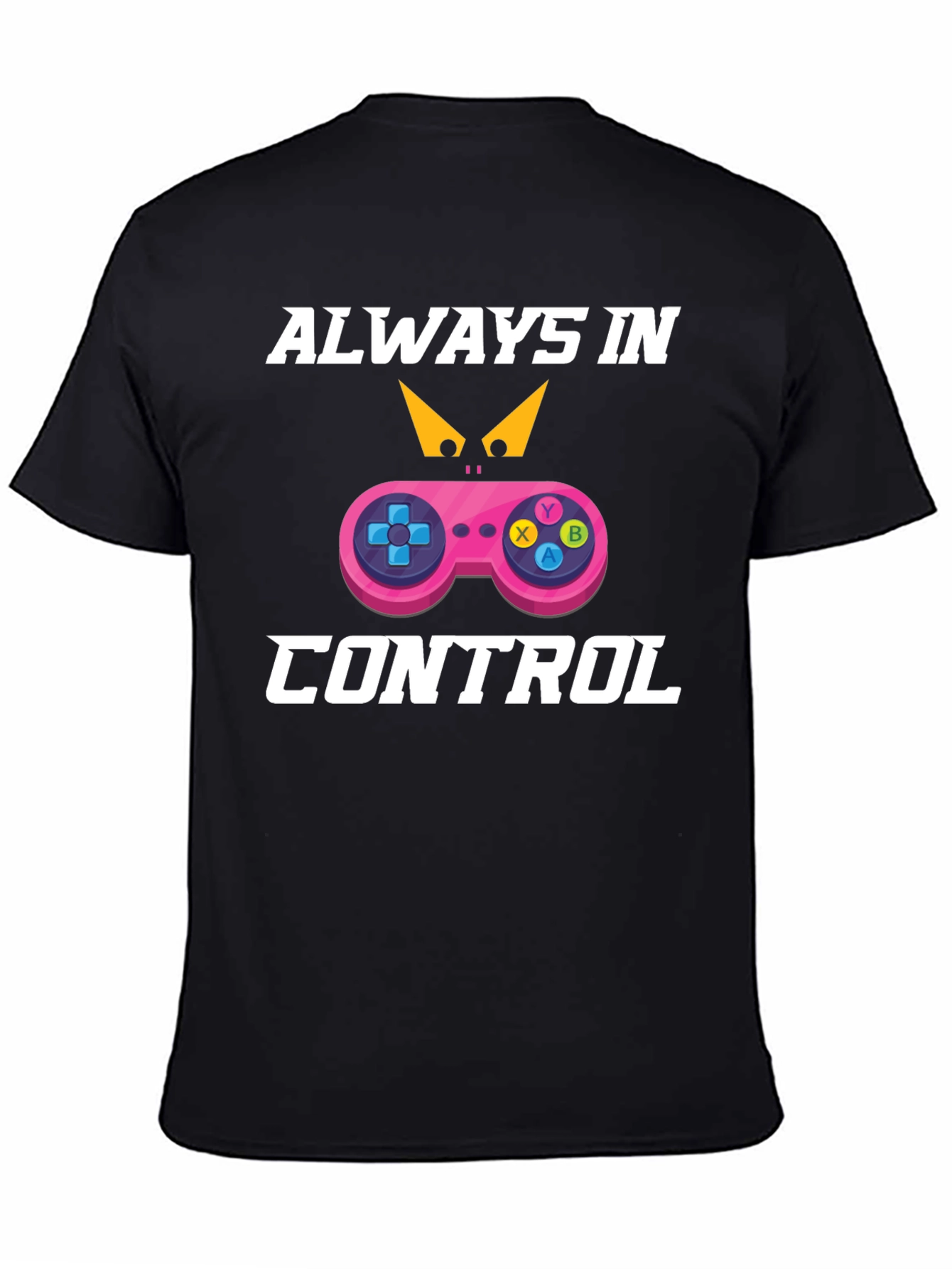 Always in Control Gaming T-Shirt