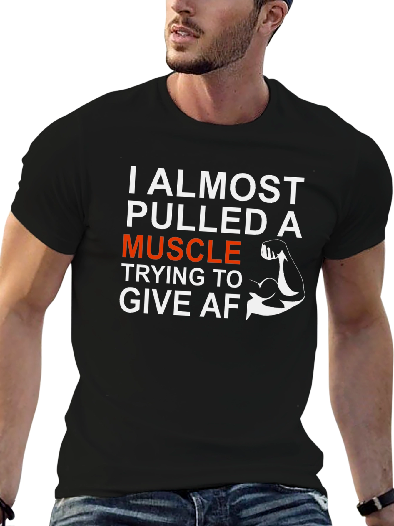 I Almost Pulled A Muscle Graphic T-Shirt