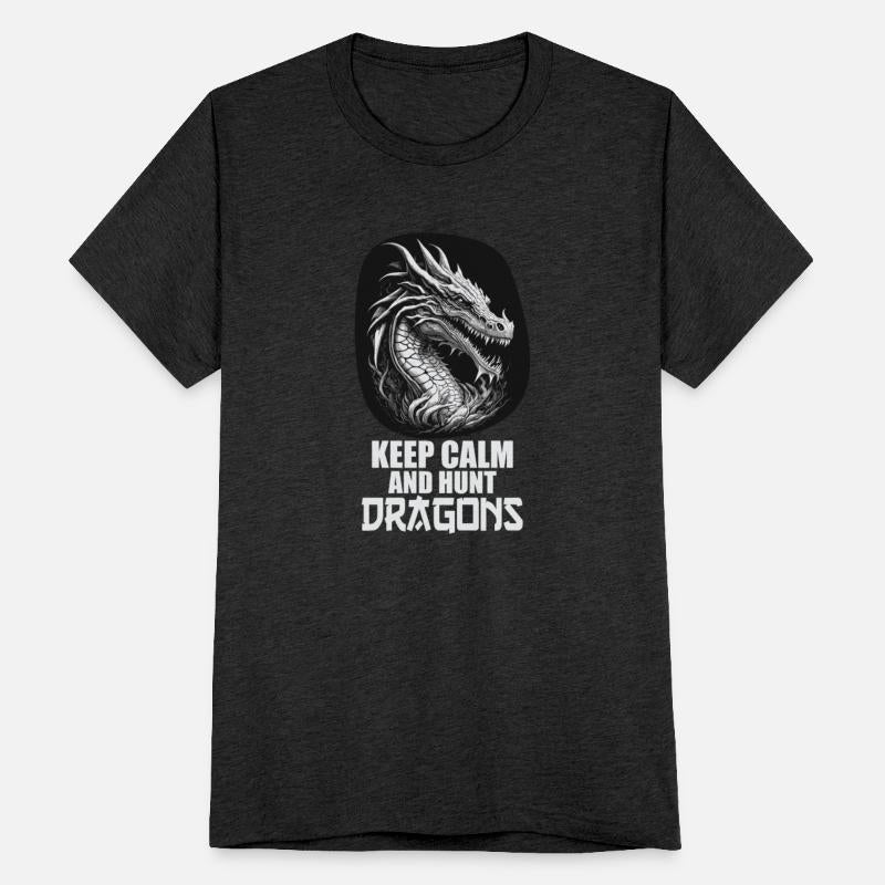 keep calm and hunt dragons