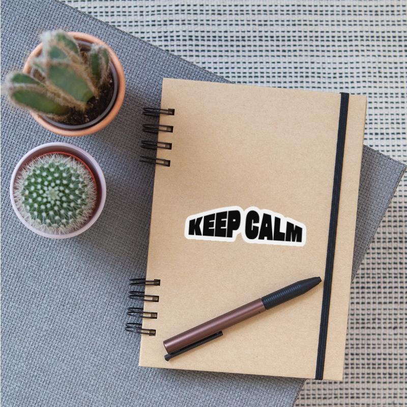 KEEP CALM
