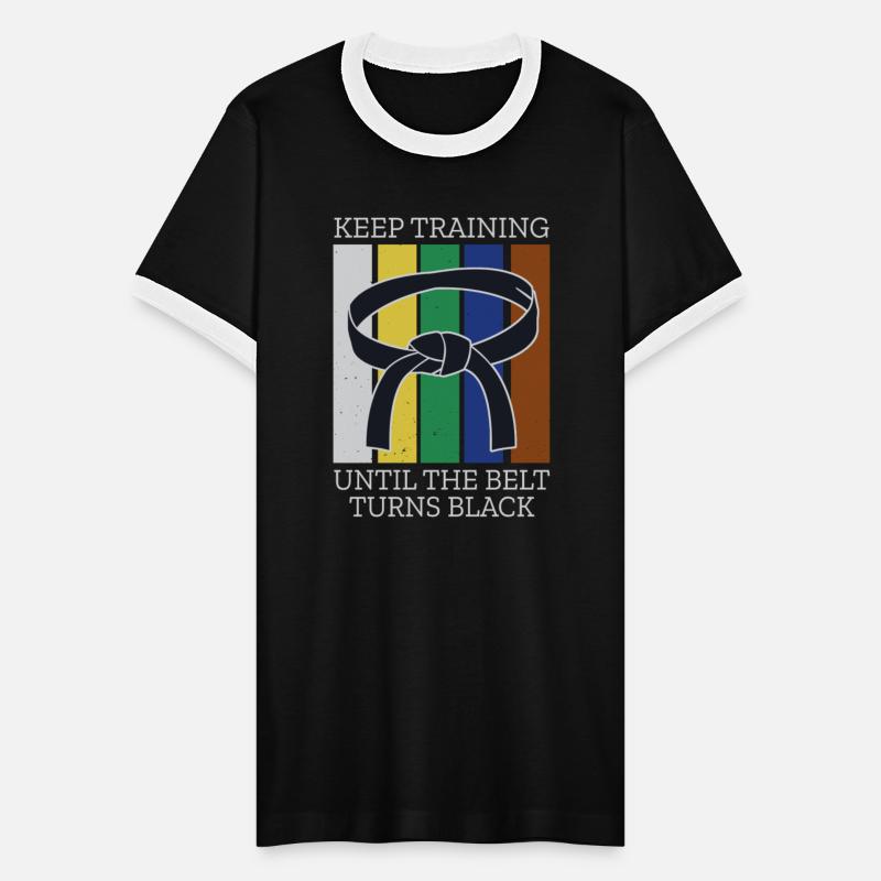 Keep Training Until Belt Turns Black Martial Arts