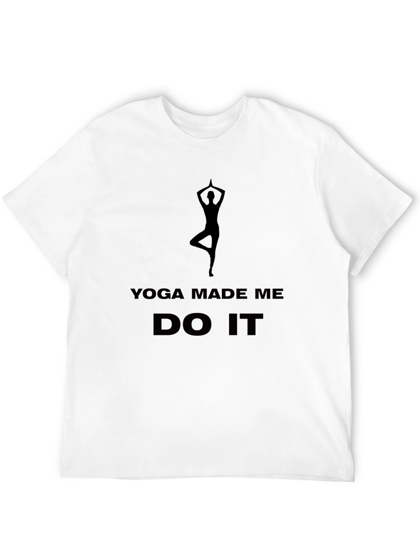 Yoga Made Me Do It T-Shirt - Black