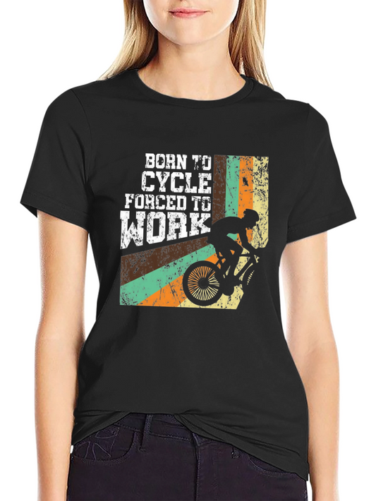 Born to Cycle T-Shirt - Cyclist Gift Tee