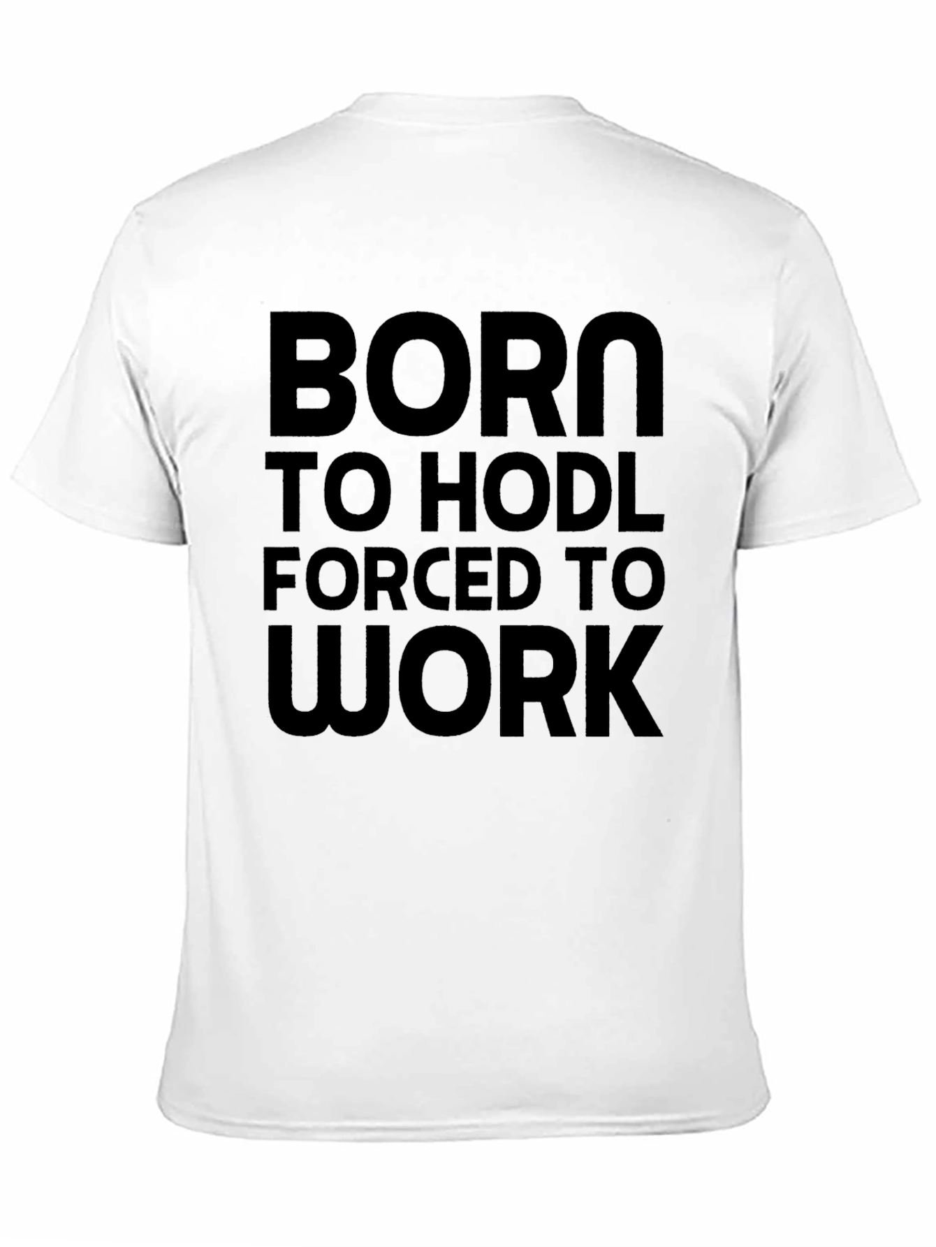 Born to HODL T-Shirt - Crypto Enthusiast Tee