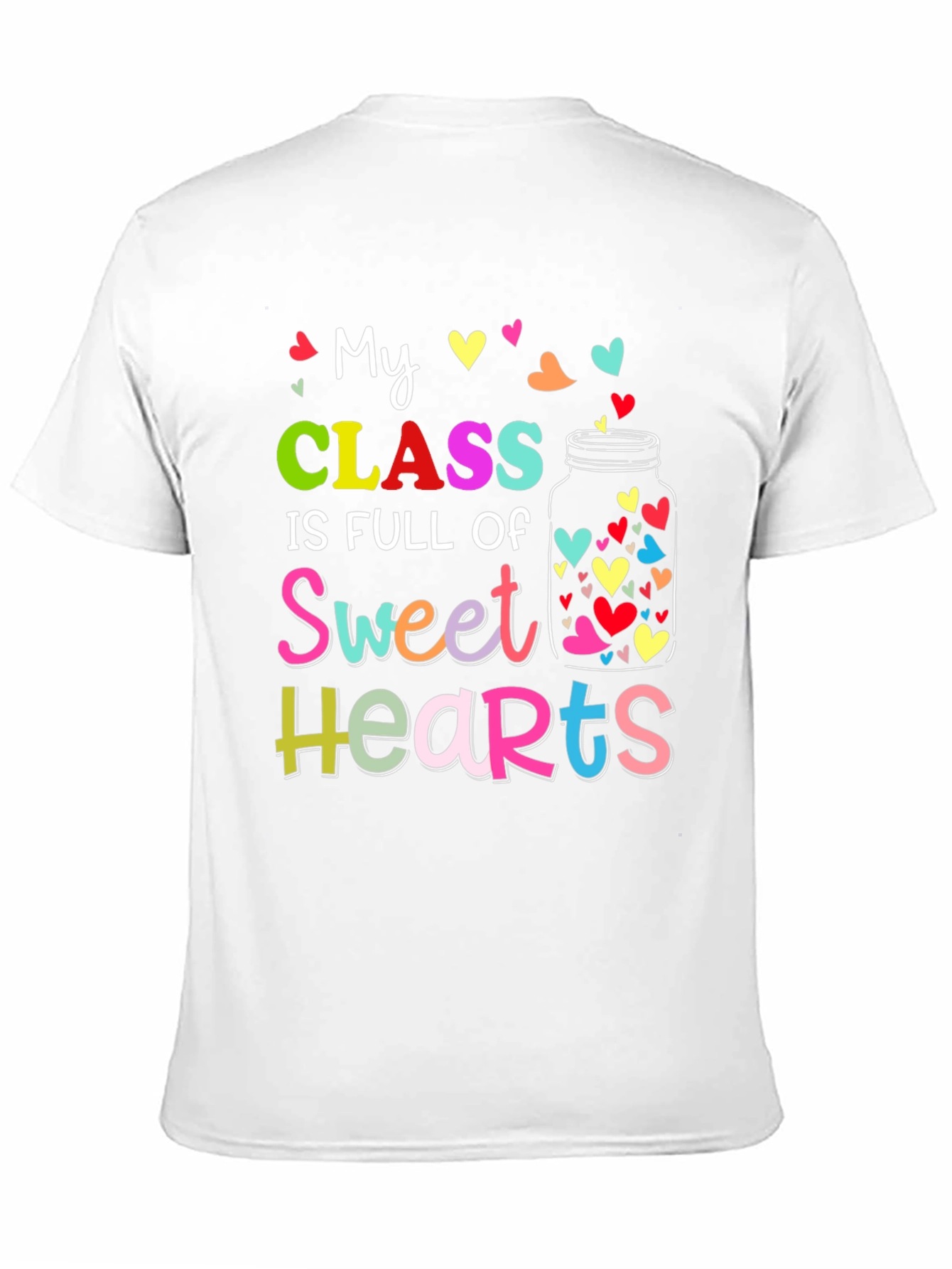 Sweet Hearts Teacher T-Shirt
