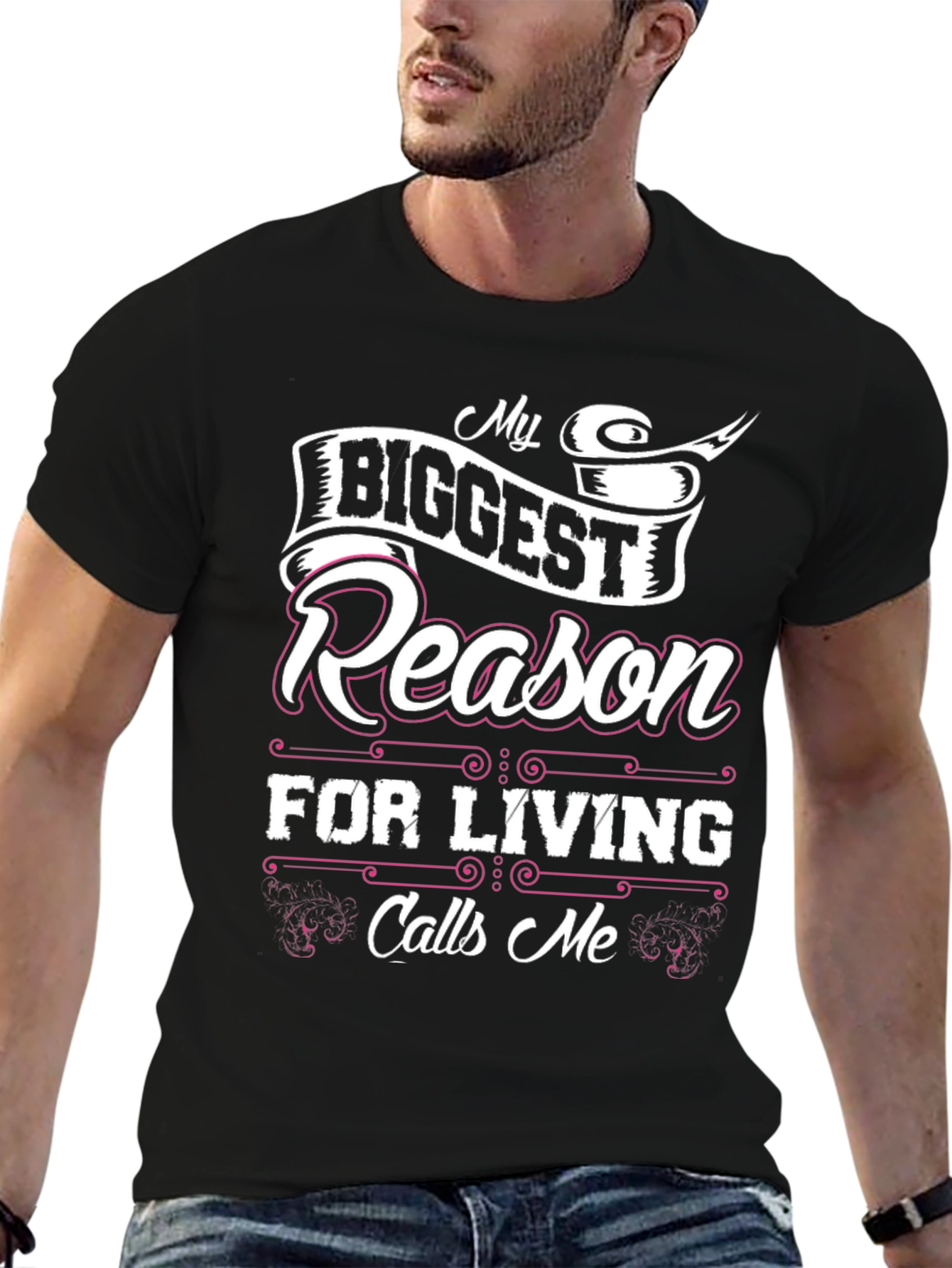 My Biggest Reason For Living Black T-Shirt