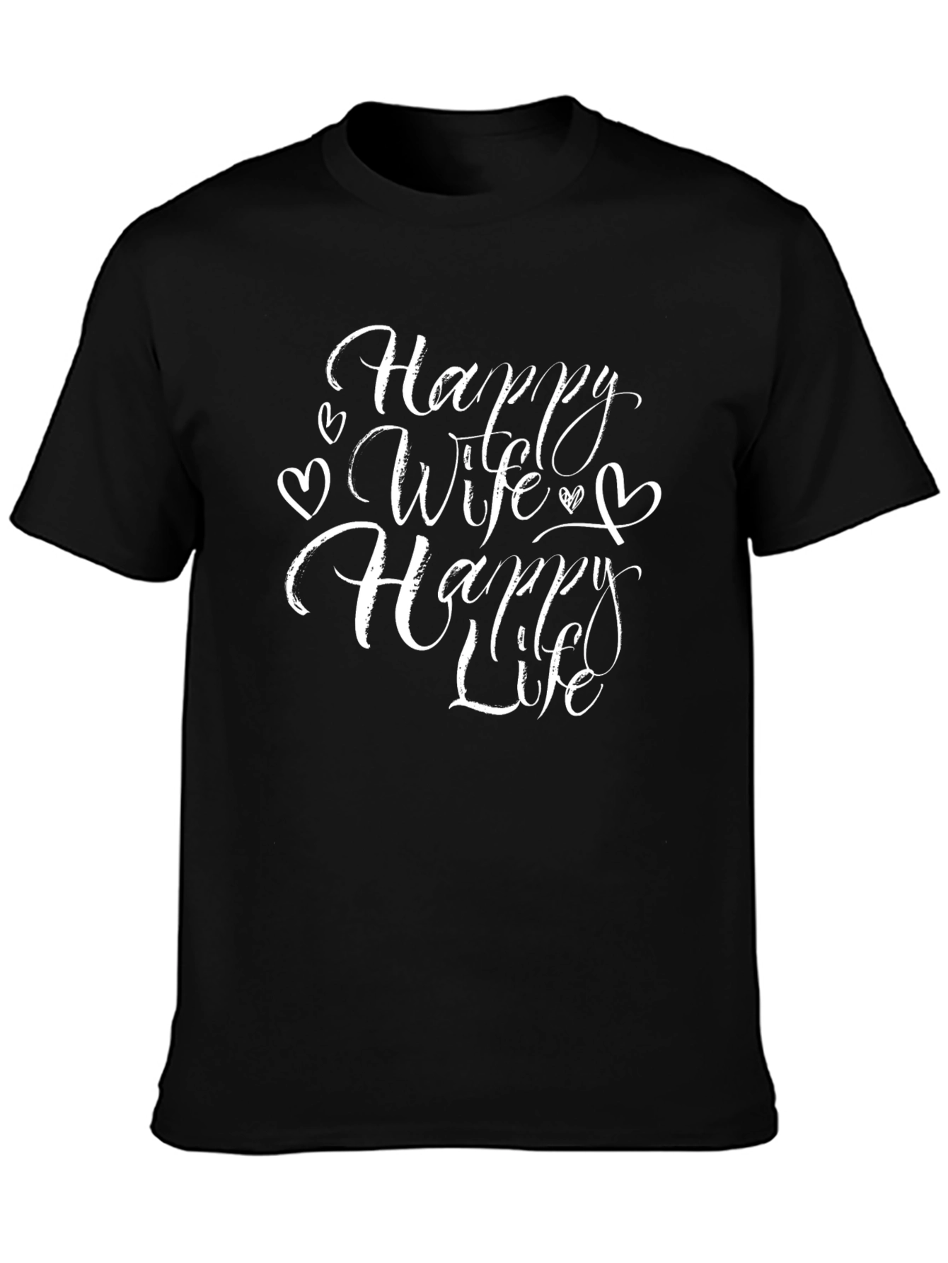Happy Wife Happy Life Graphic T-Shirt