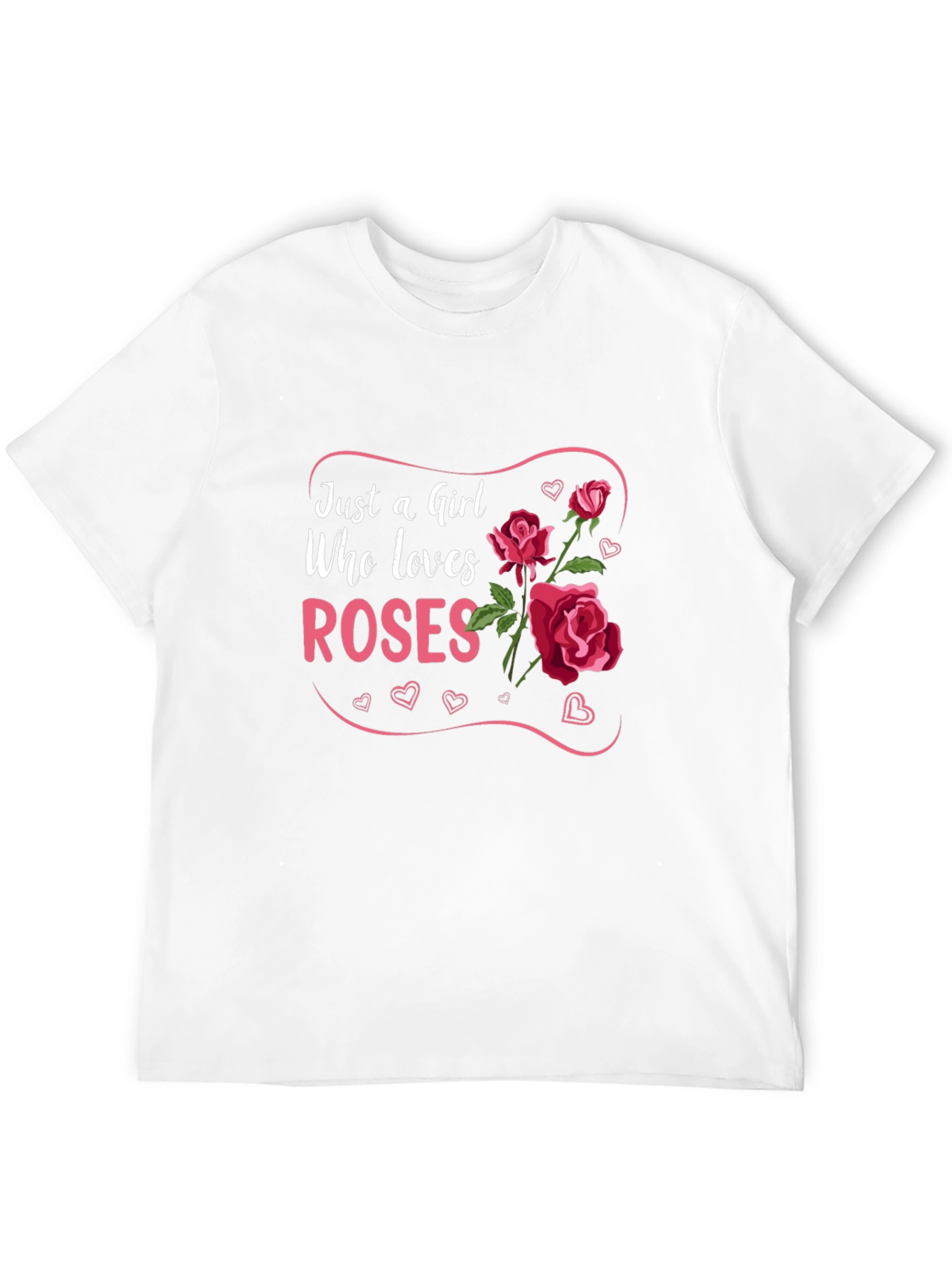 Just a Girl Who Loves Roses Graphic Tee