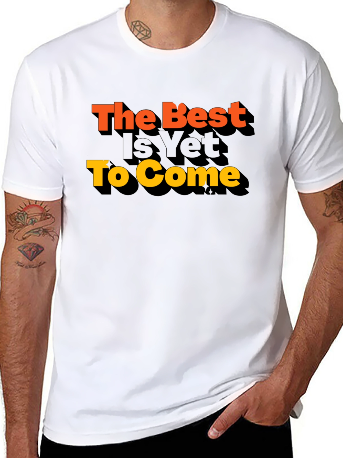 The Best Is Yet To Come Graphic Tee