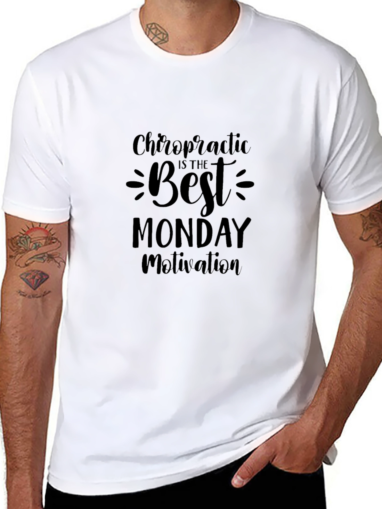 Chiropractic Best Monday Motivation T-Shirt