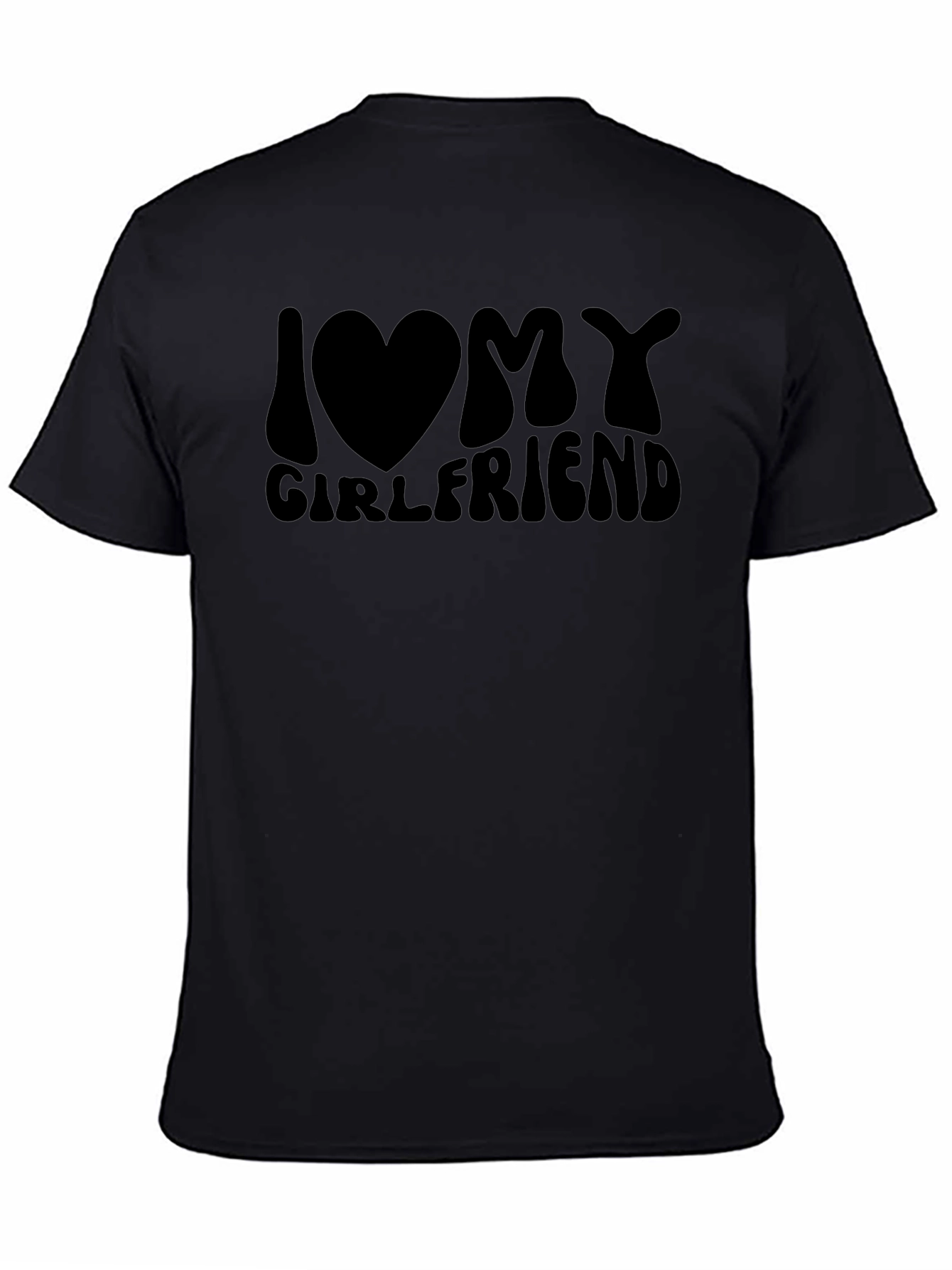 I Love My Girlfriend Black Graphic Tee Shirt
