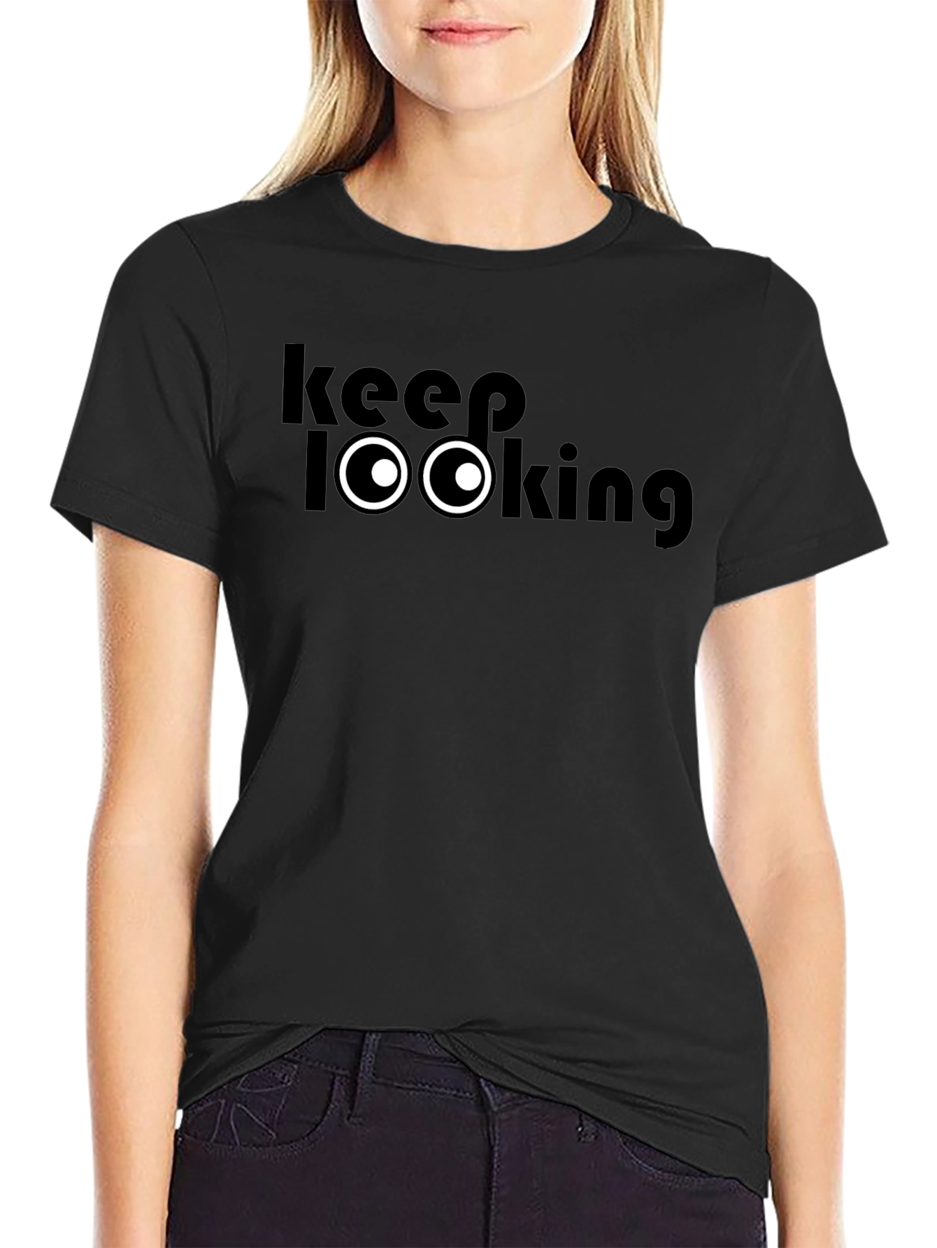 Keep Looking T-Shirt - Funny Graphic Tee