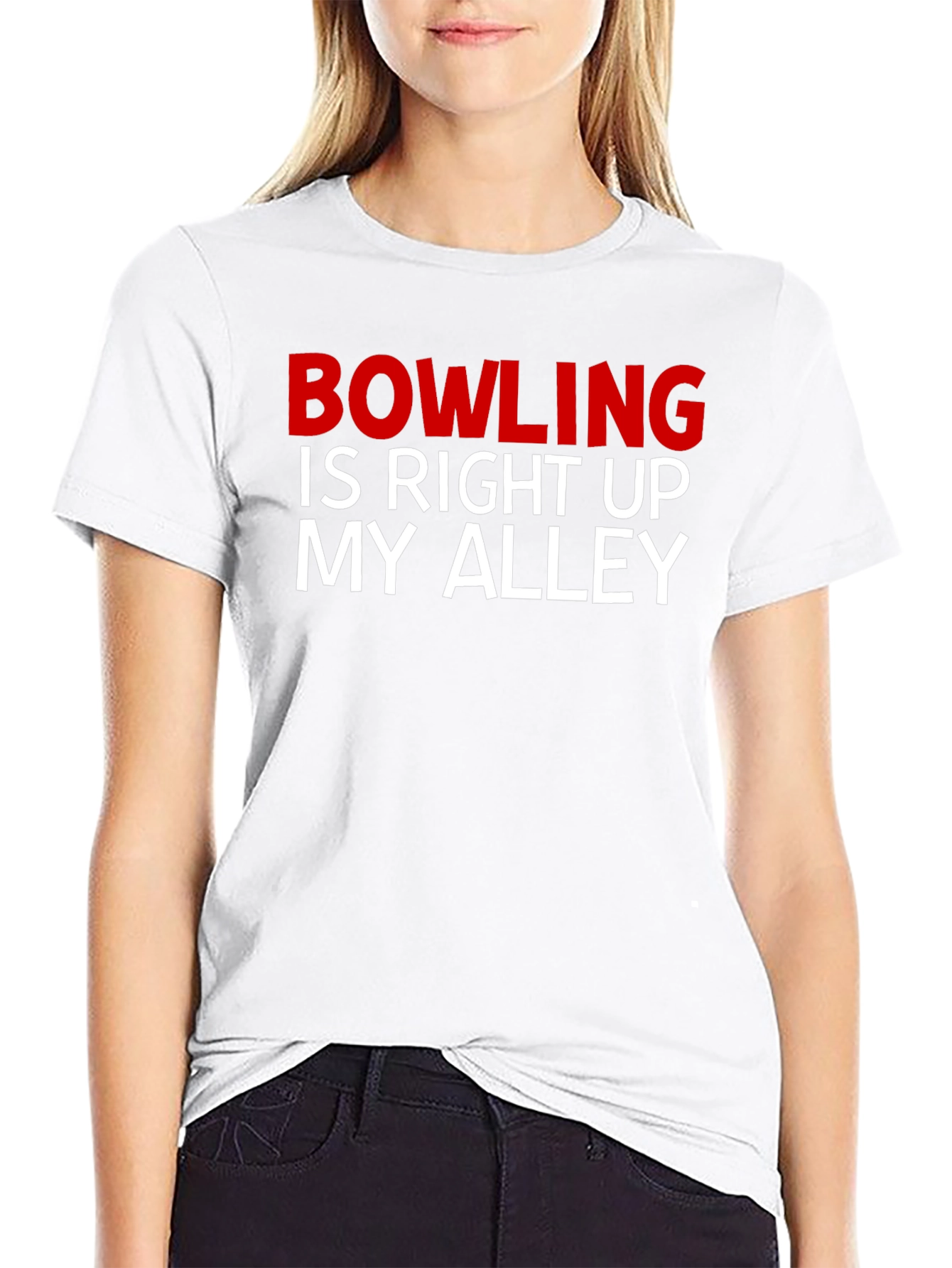 Bowling is Right Up My Alley T-Shirt