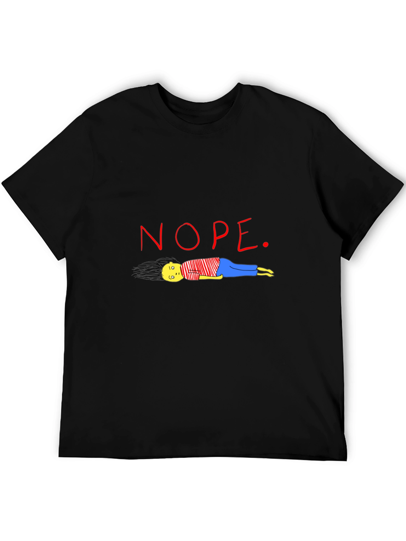 Nope T-Shirt - Funny Graphic Tee