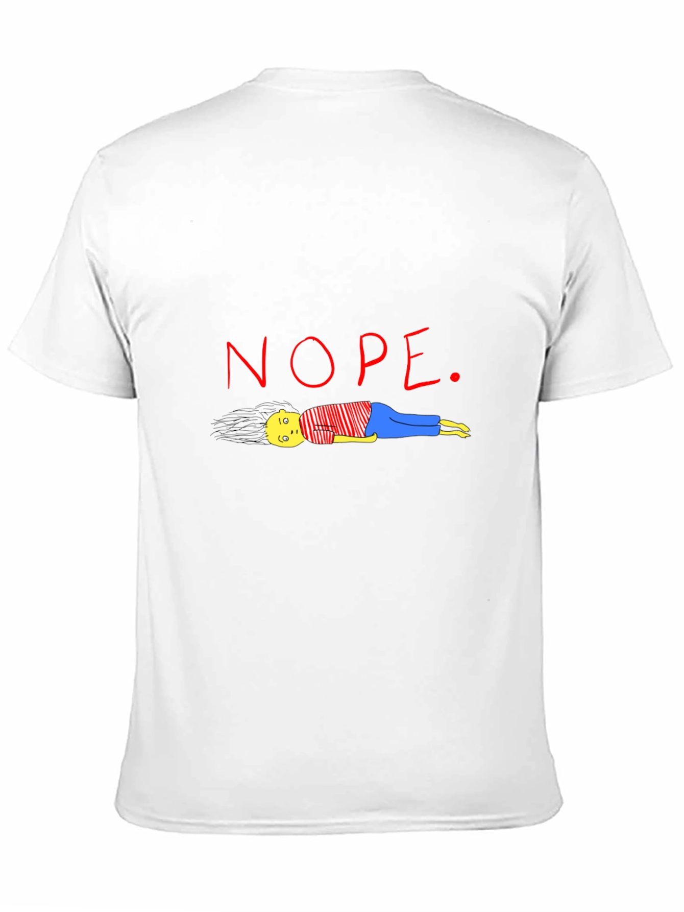 Nope T-Shirt - Funny Graphic Tee