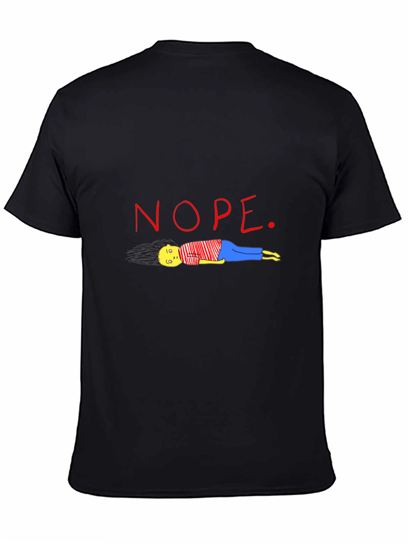 Nope T-Shirt - Funny Graphic Tee