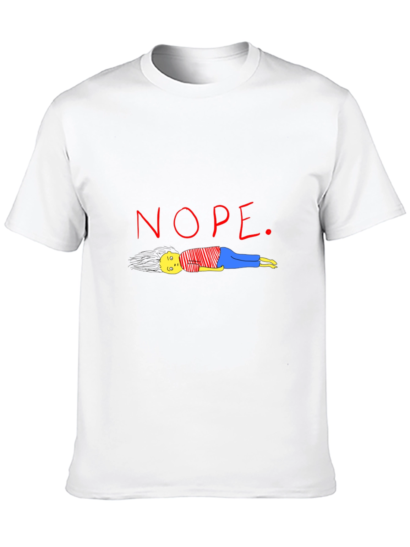 Nope T-Shirt - Funny Graphic Tee