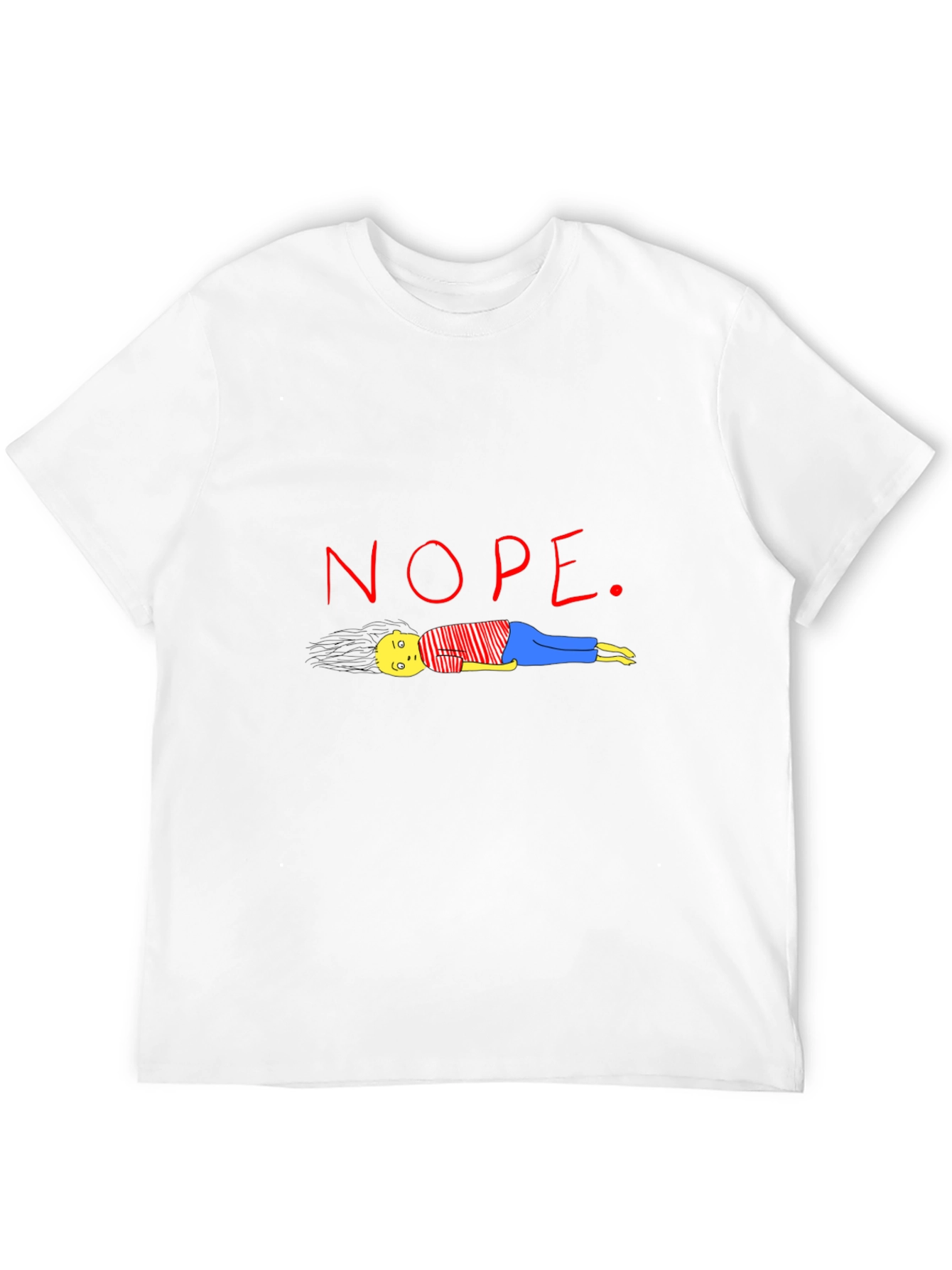 Nope T-Shirt - Funny Graphic Tee