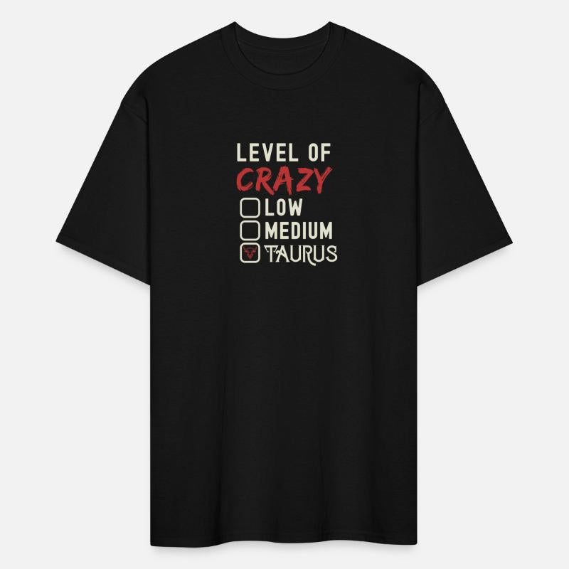 Level Of Crazy Taurus Funny Star Sign Astrology