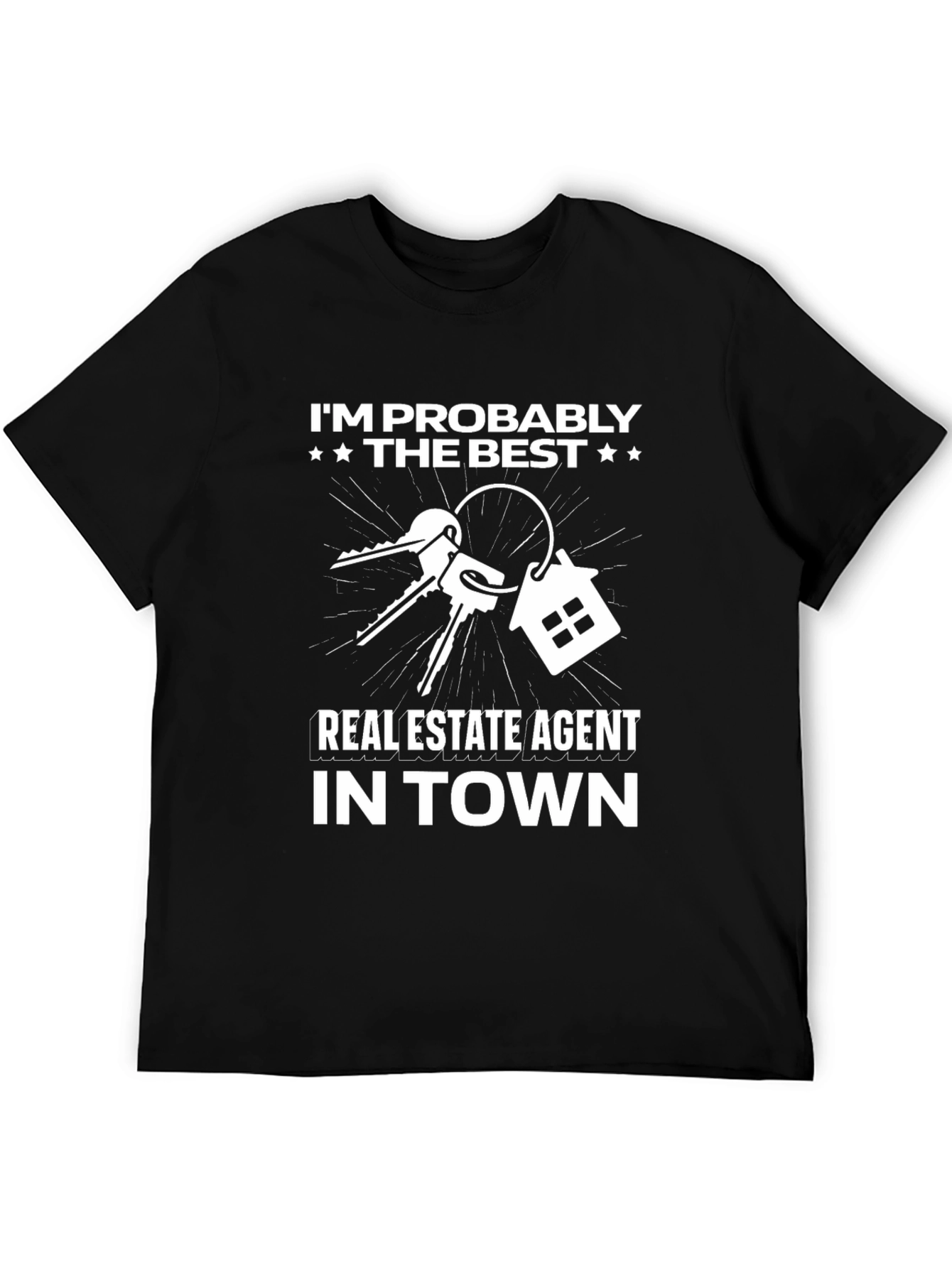 Best Real Estate Agent T-Shirt