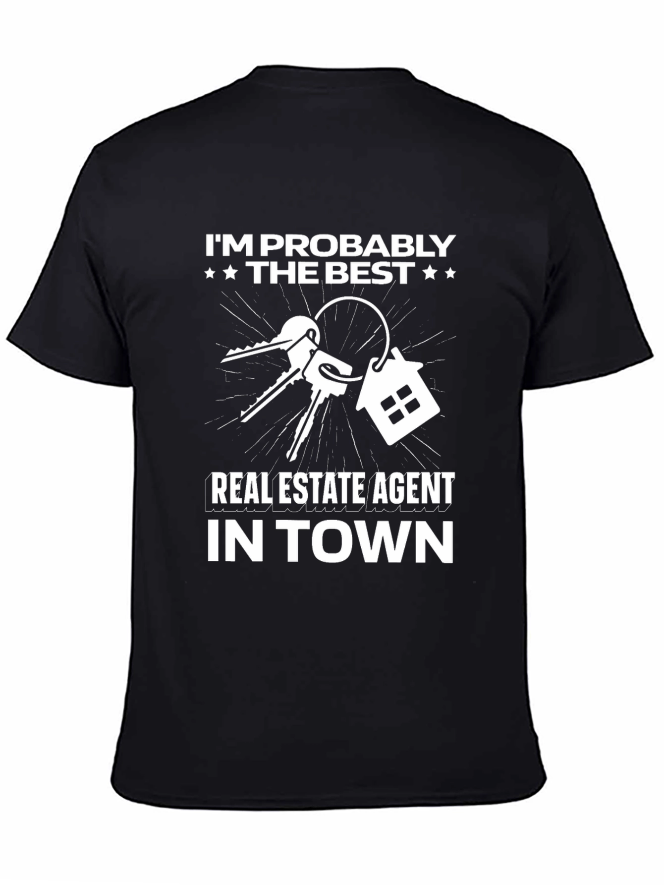 Best Real Estate Agent T-Shirt