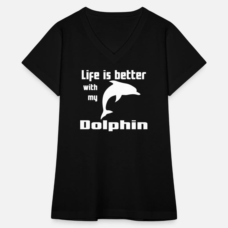 Life Is Better With My Dolphin