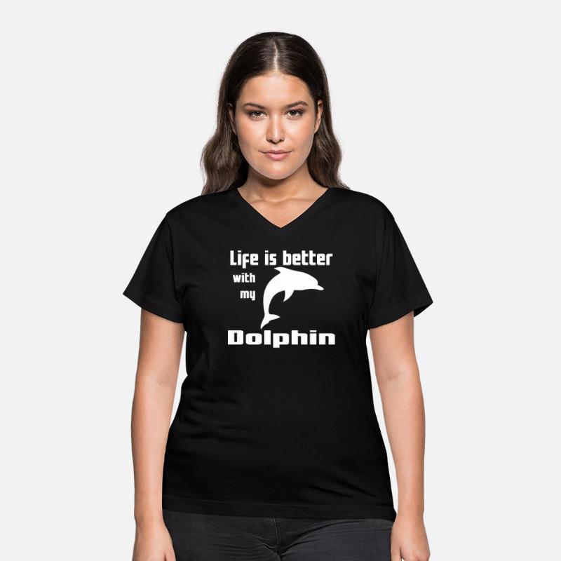 Life Is Better With My Dolphin