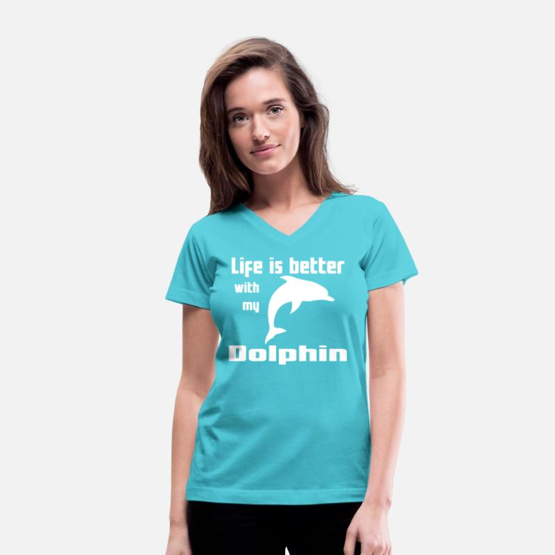Life Is Better With My Dolphin