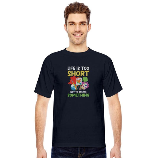 Life Is Too Short Not To Create Something