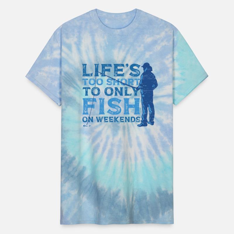 Life's Short Fish Weekends Rod Fisher Fish