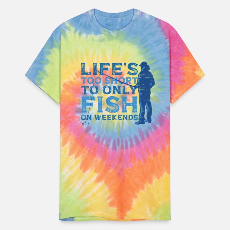 Life's Short Fish Weekends Rod Fisher Fish