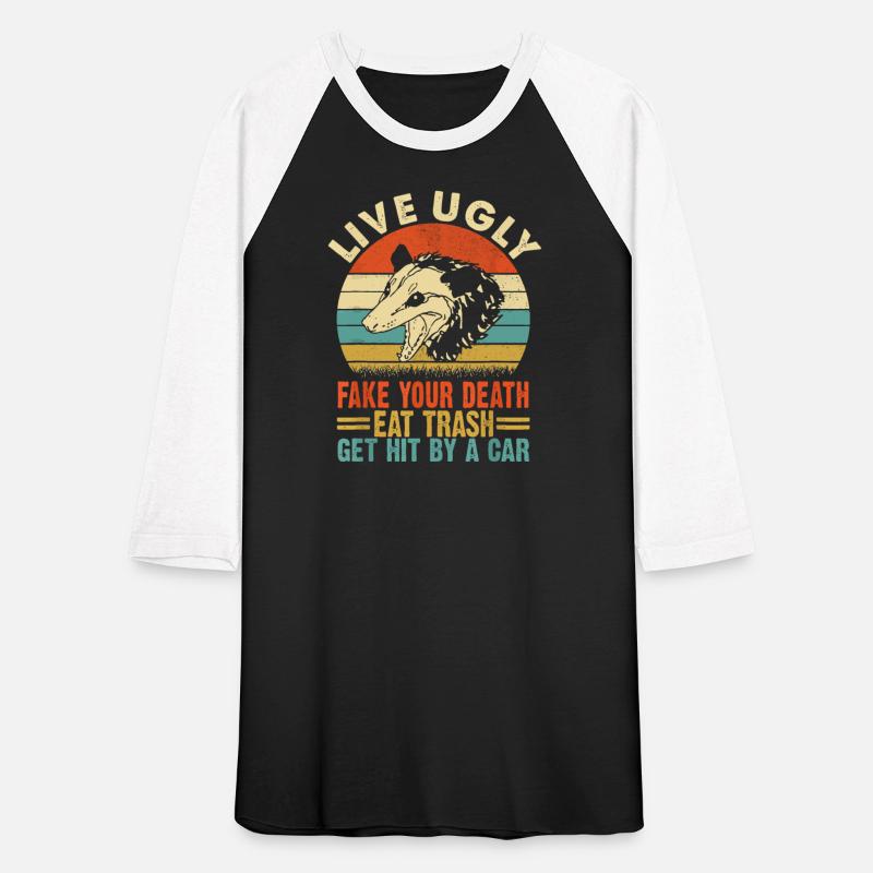 live ugly fake your death eat trash get hit
