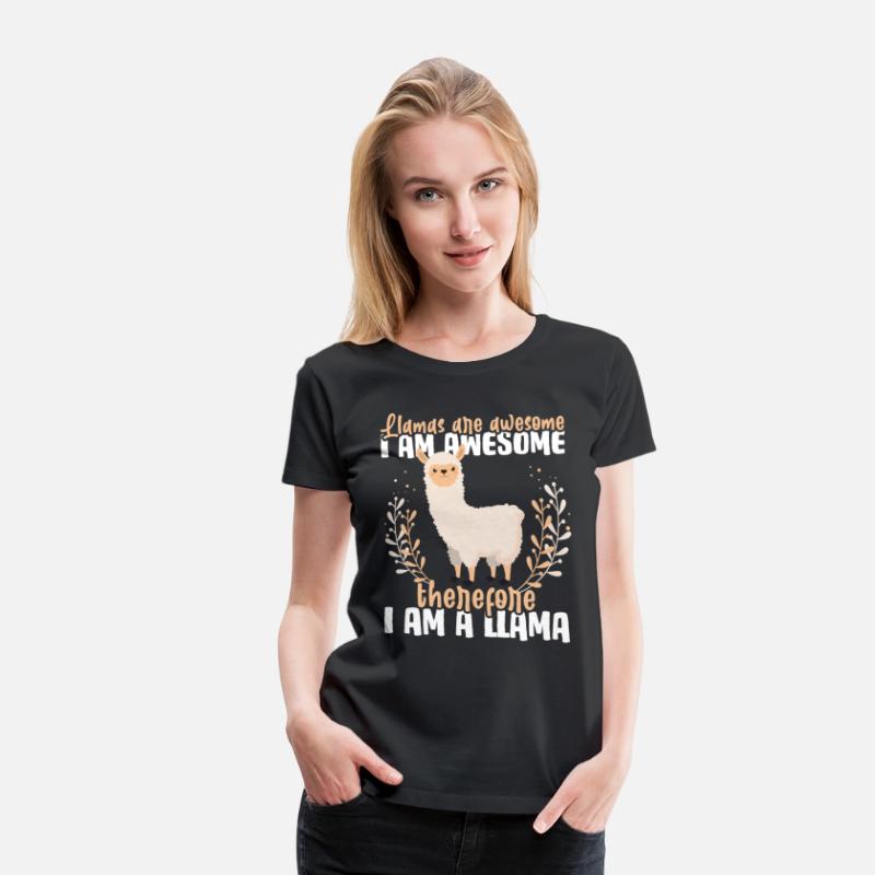 Llamas Are Awesome I Am A Llama