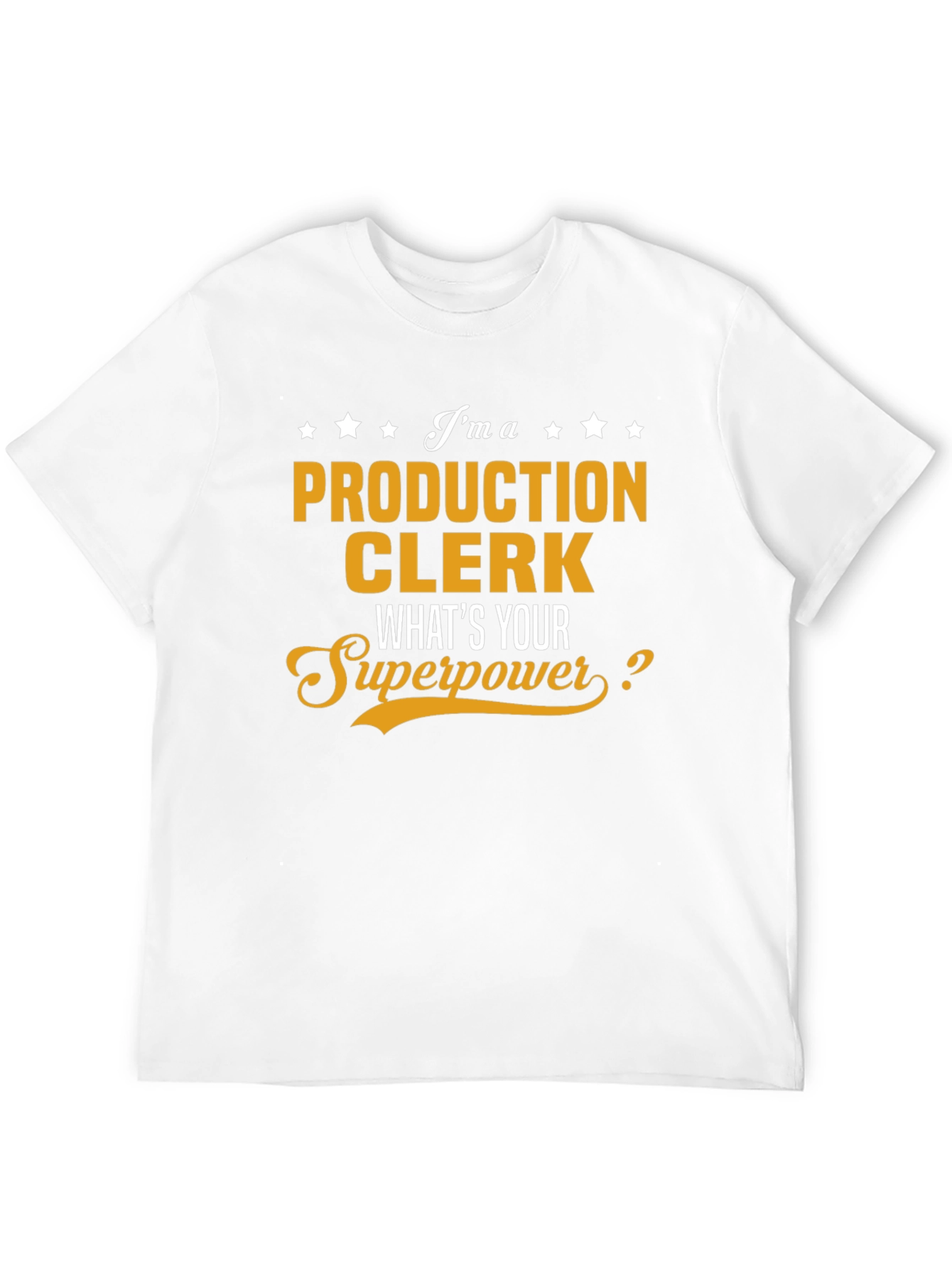Production Clerk Superpower T-Shirt