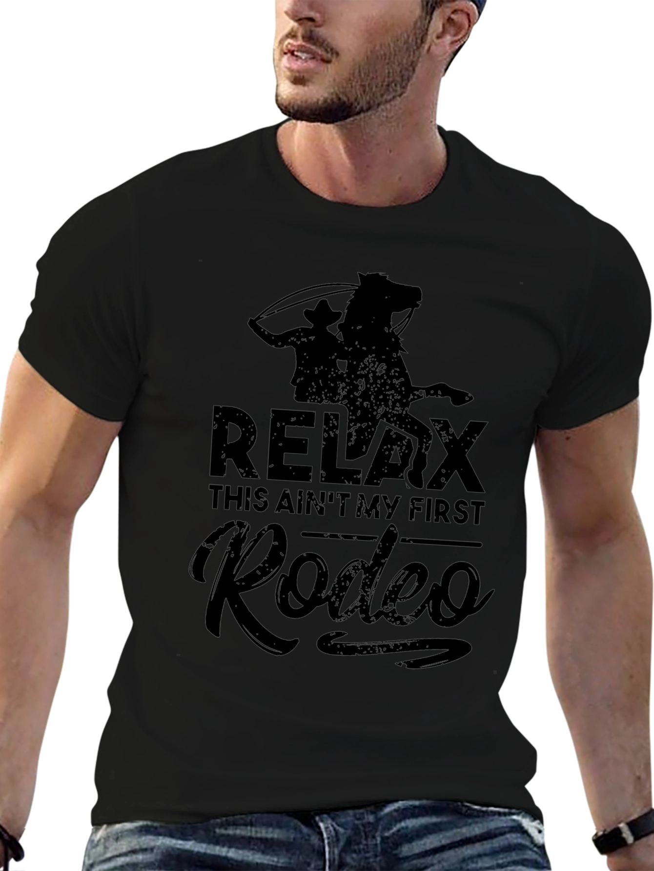 Relax This Aint My First Rodeo Black T-Shirt