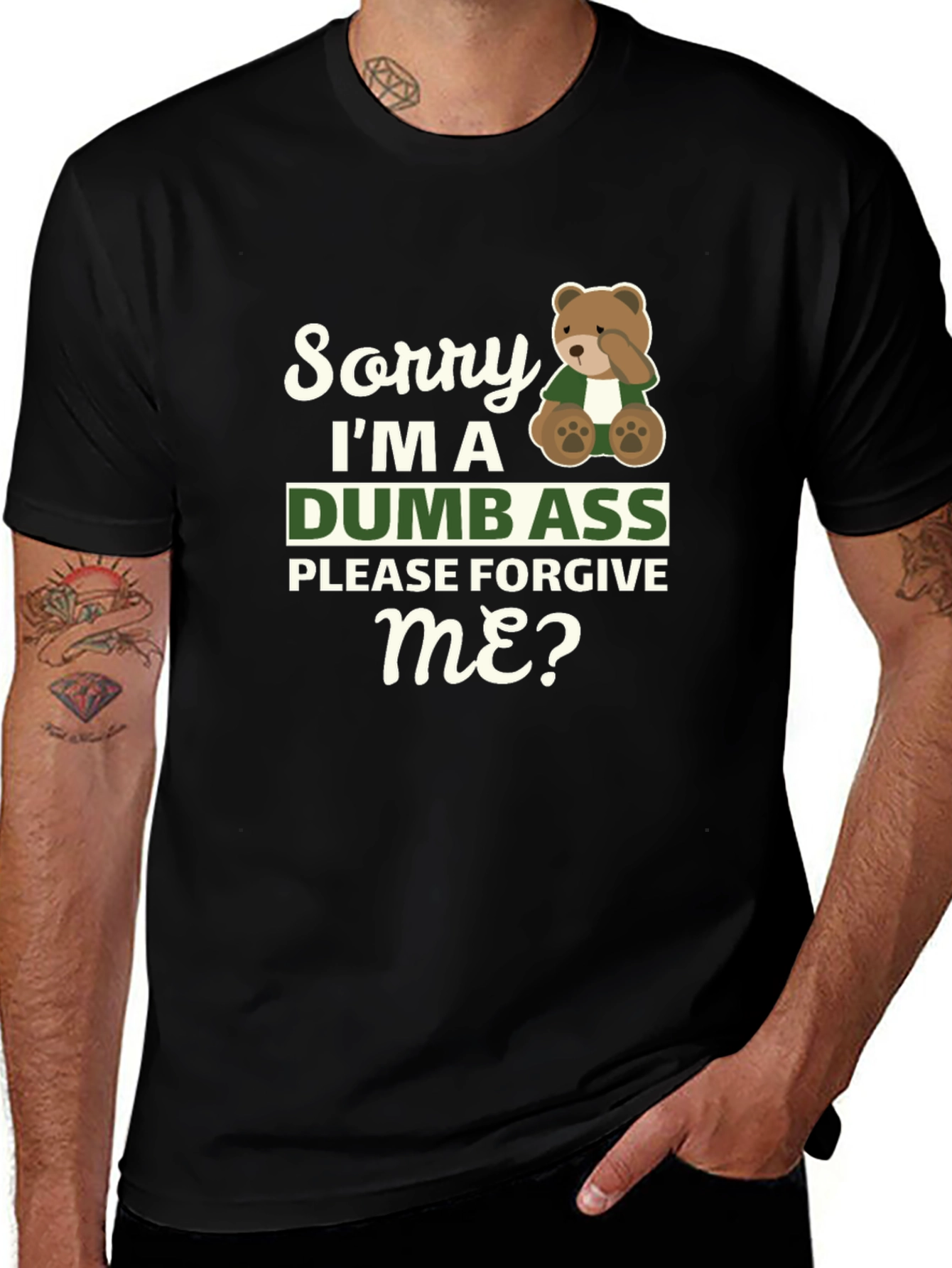 Sorry Im A Dumbass T-Shirt