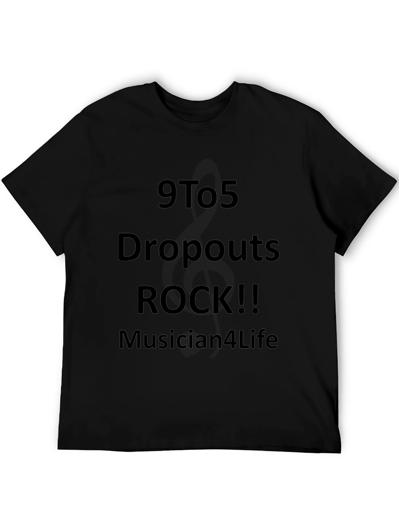 9to5 Dropout Musician T-shirt