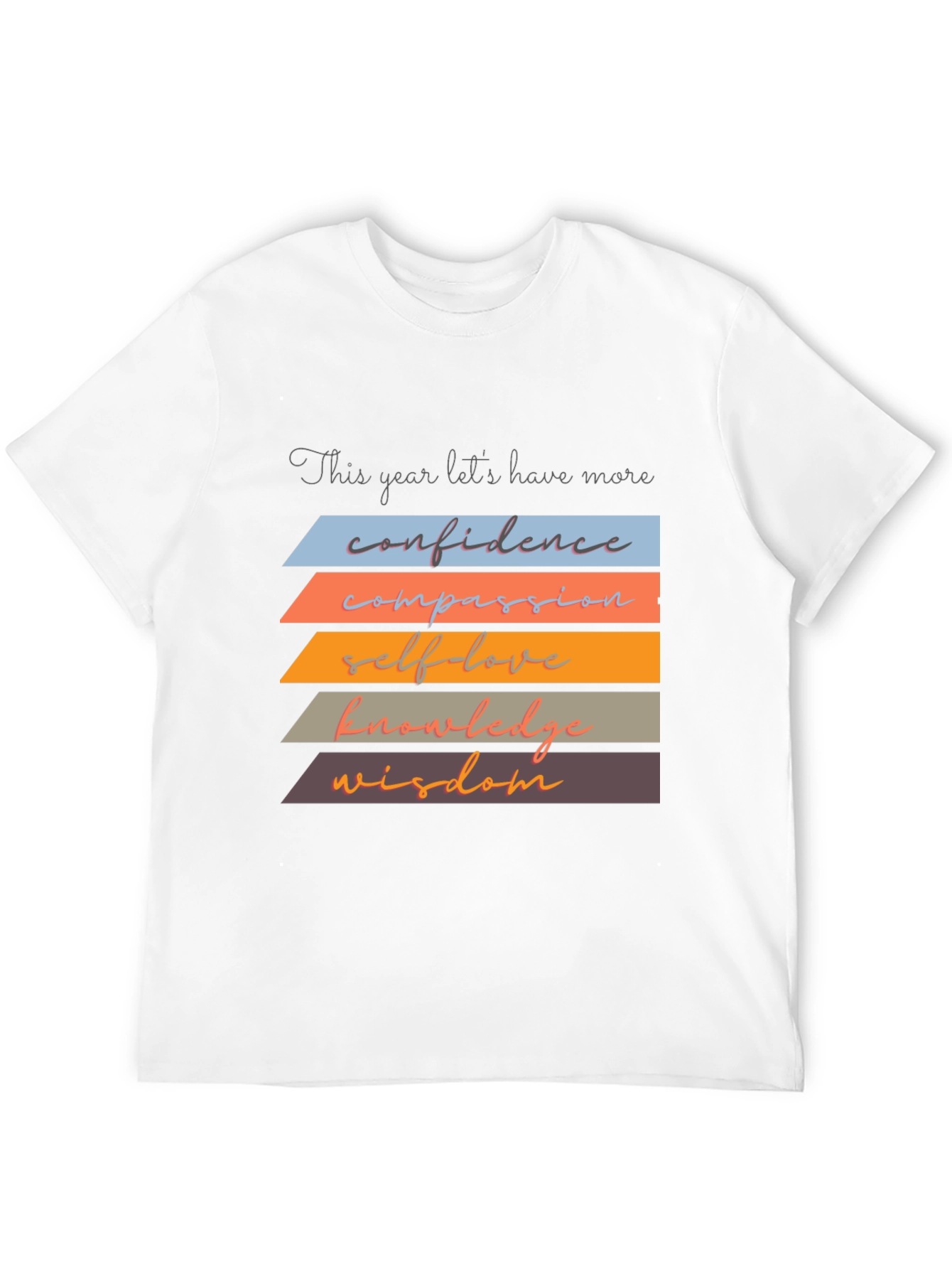 Inspirational T-Shirt: Confidence Compassion Wisdom
