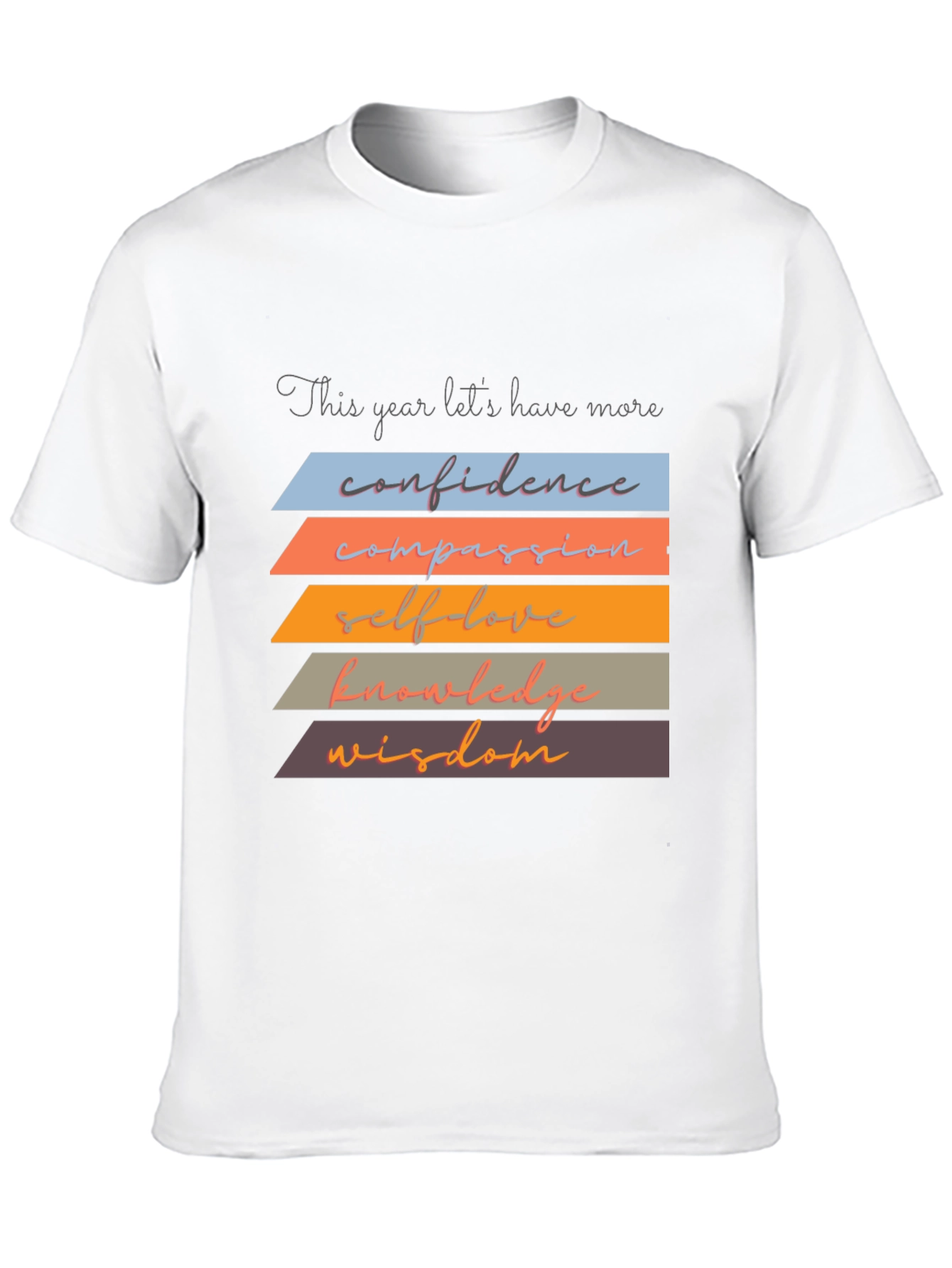 Inspirational T-Shirt: Confidence Compassion Wisdom
