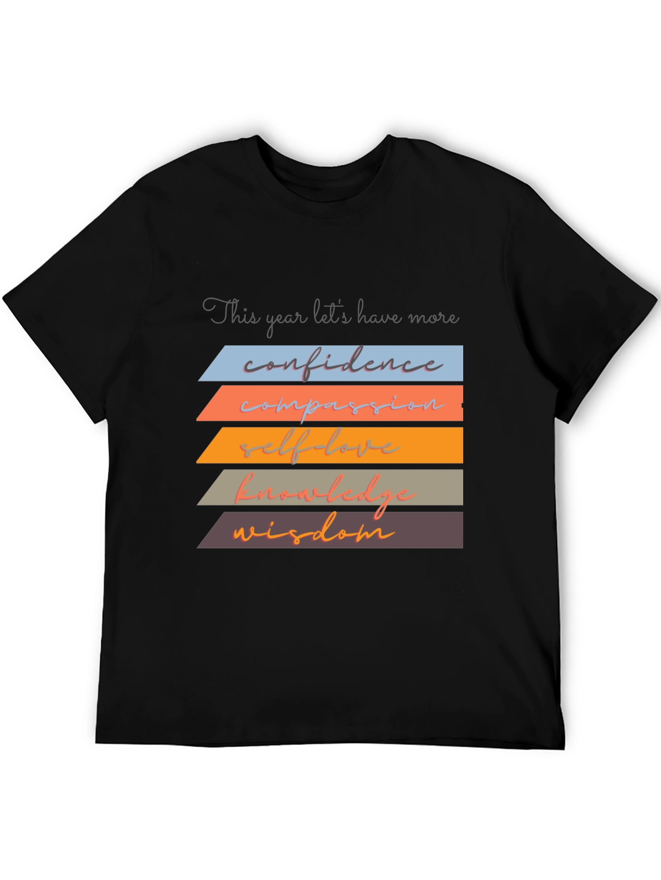 Inspirational T-Shirt: Confidence Compassion Wisdom