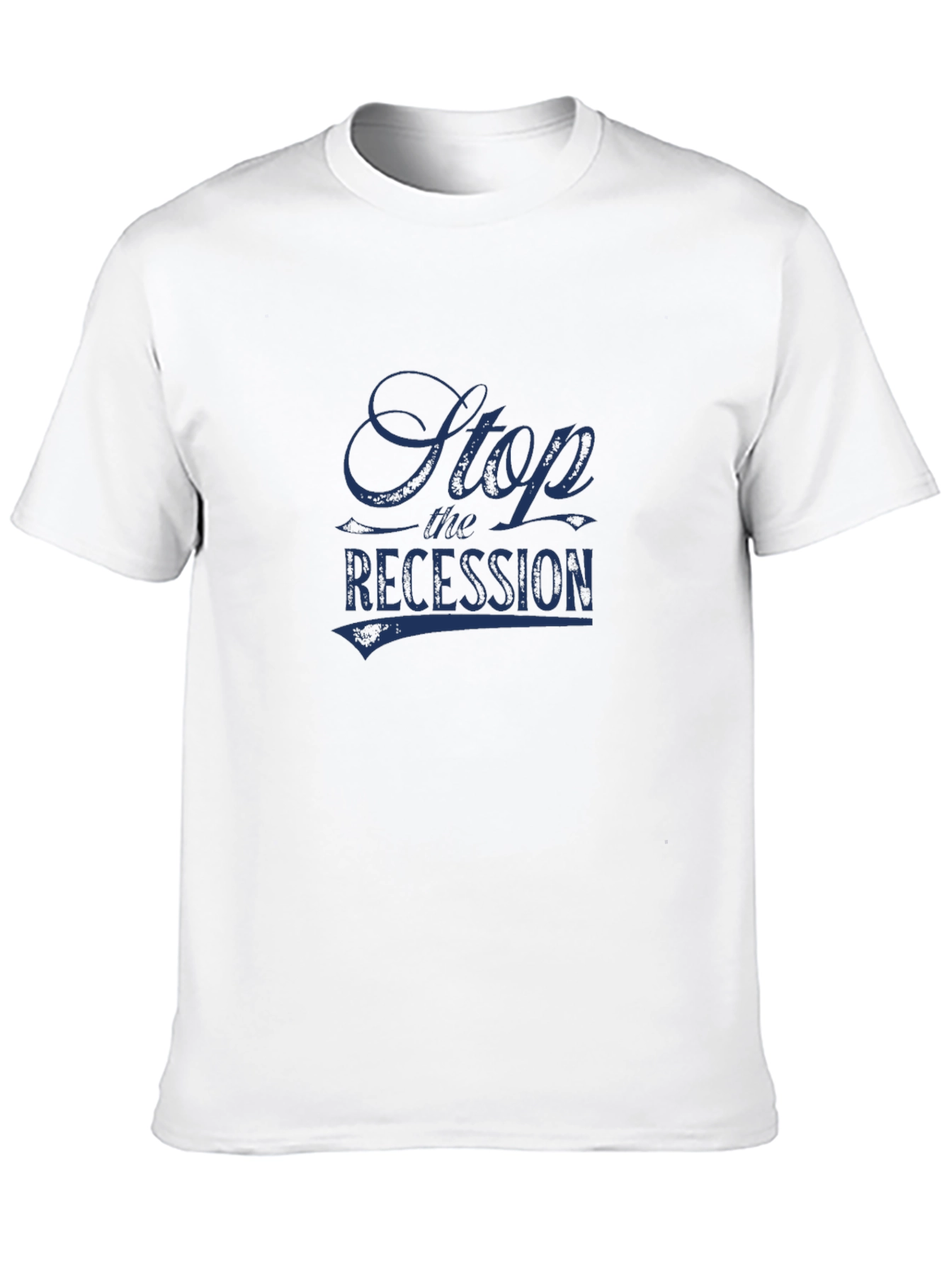 Stop the Recession Graphic Tee