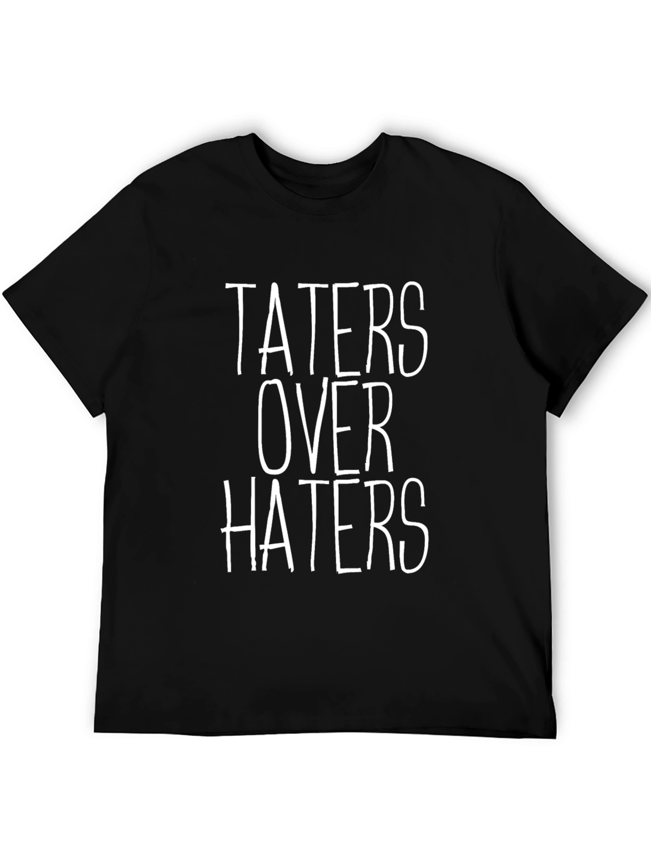 Taters Over Haters Graphic T-Shirt