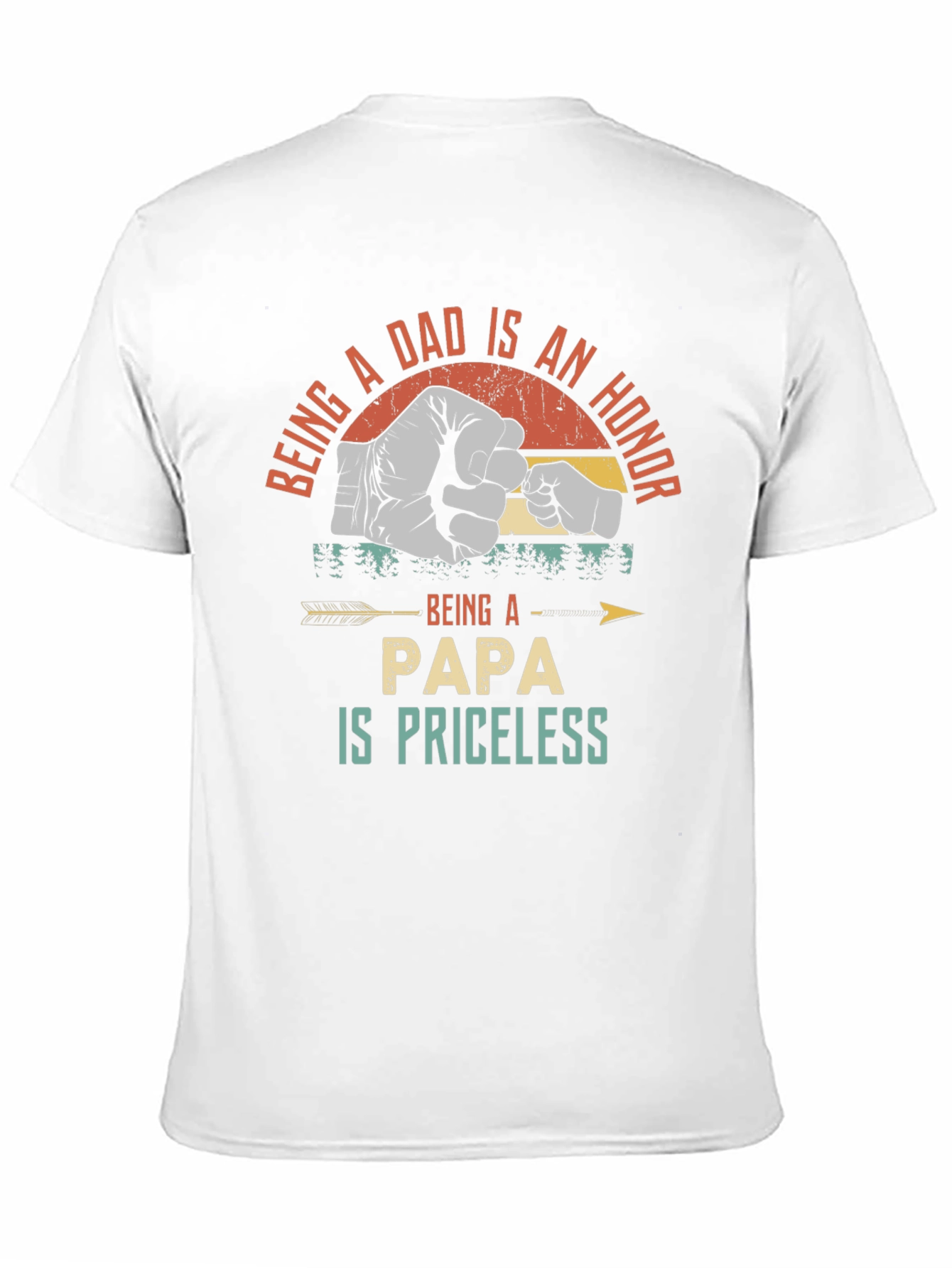 Being a Dad T-Shirt: Honor Papa Priceless Tee