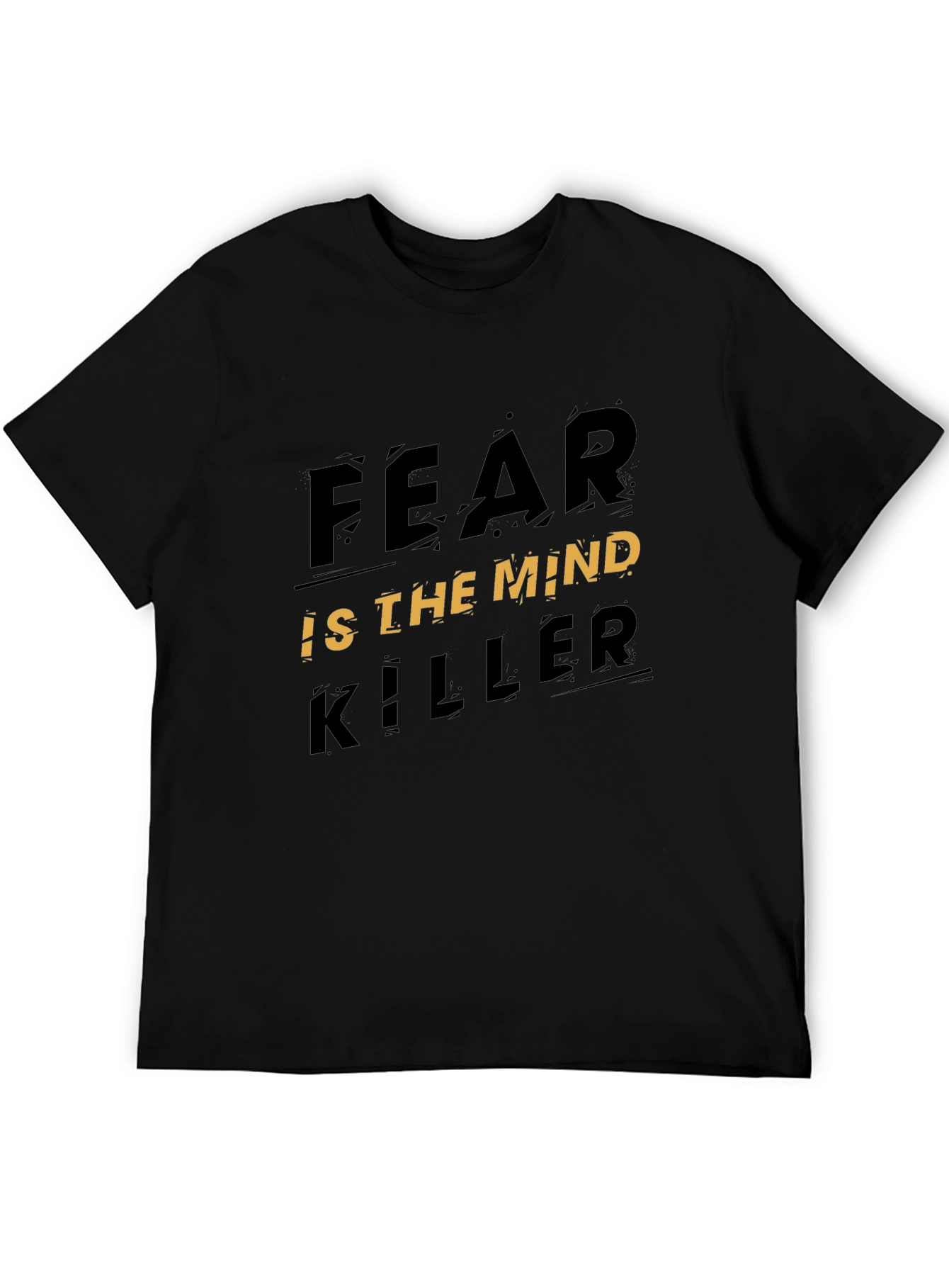 Fear is the Mind Killer Black Graphic T-Shirt