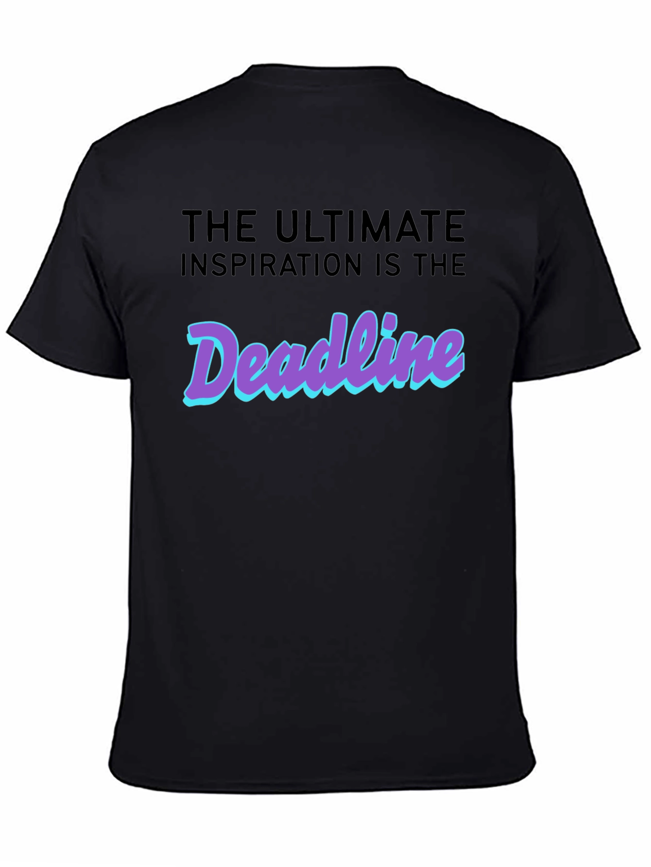 Deadline Inspiration T-Shirt - Black Cotton Tee