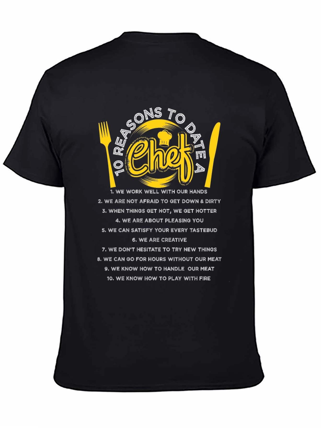 10 Reasons to Date a Chef T-Shirt