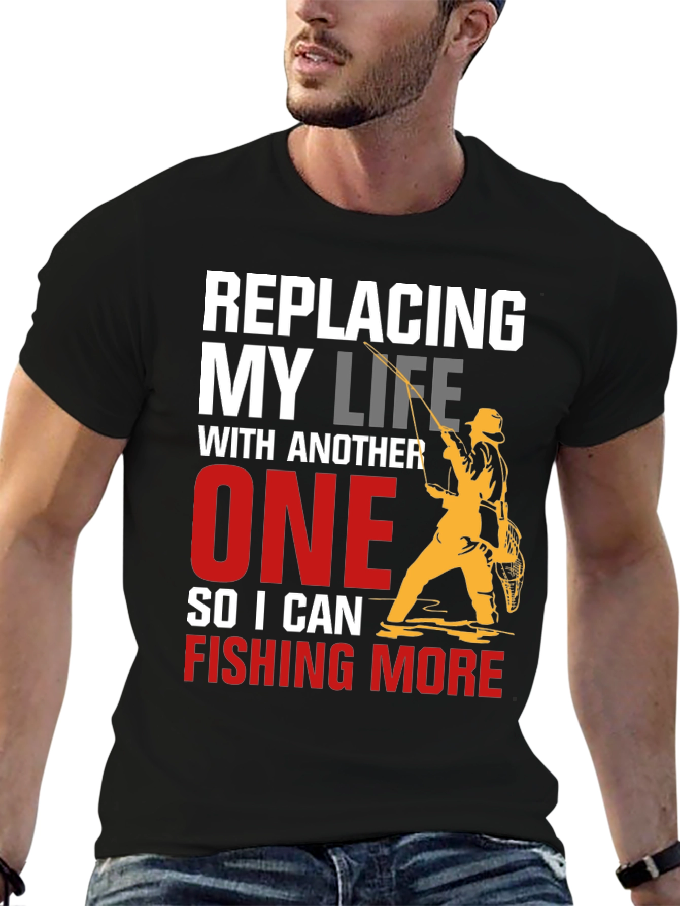 Fishing Life T-Shirt - Replacing My Life