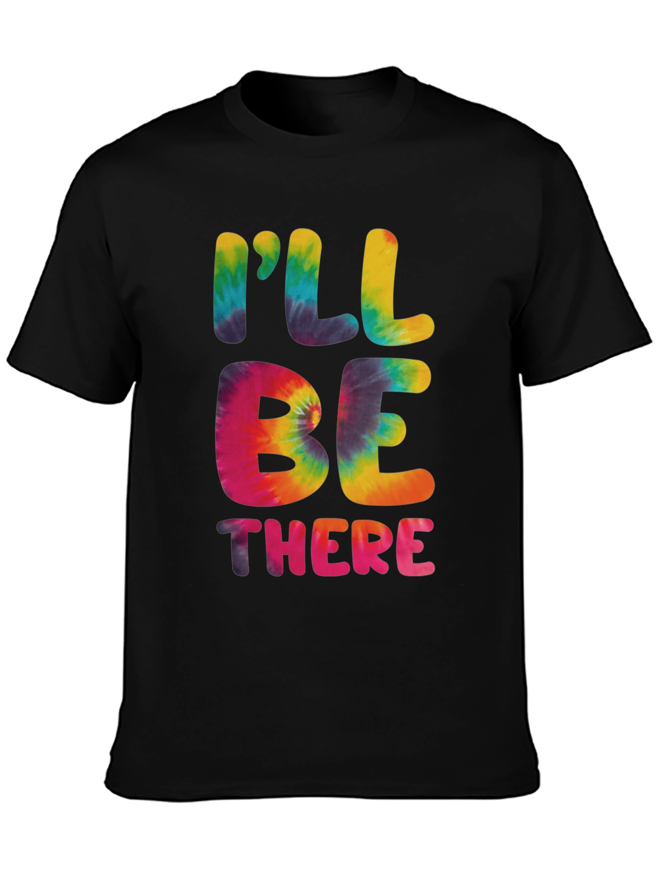 Ill Be There Tie Dye Graphic Tee
