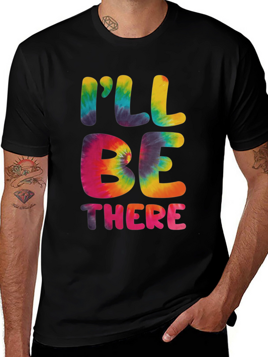 Ill Be There Tie Dye Graphic Tee